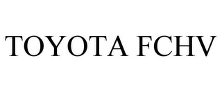 TOYOTA FCHV