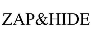 ZAP&HIDE