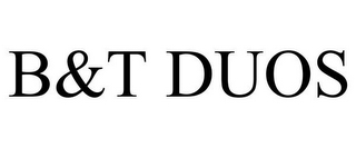 B&T DUOS