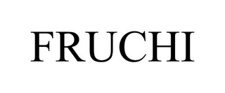 FRUCHI