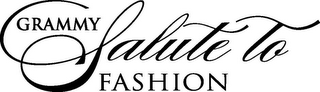 GRAMMY SALUTE TO FASHION