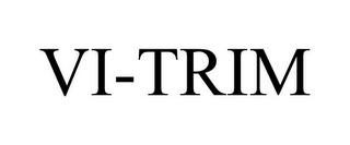 VI-TRIM