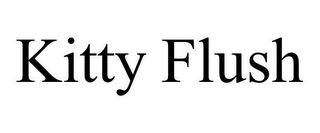 KITTY FLUSH