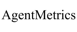 AGENTMETRICS