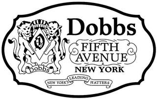 D DOBBS DOBBS FIFTH AVENUE NEW YORK NEW YORK'S LEADING HATTERS