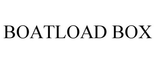 BOATLOAD BOX
