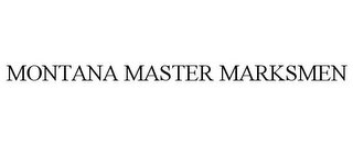 MONTANA MASTER MARKSMEN