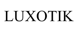 LUXOTIK