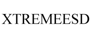 XTREMEESD