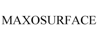 MAXOSURFACE