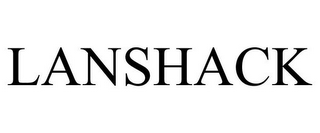 LANSHACK