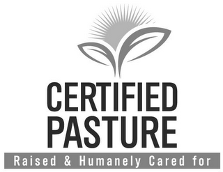 CERTIFIED PASTURE RAISED & HUMANELY CARED FOR