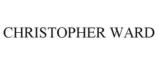 CHRISTOPHER WARD