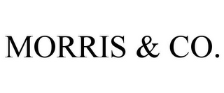 MORRIS & CO.