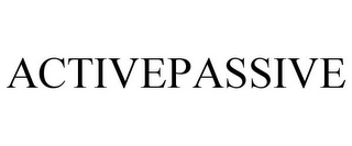 ACTIVEPASSIVE
