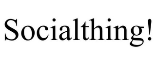 SOCIALTHING!