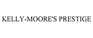 KELLY-MOORE'S PRESTIGE