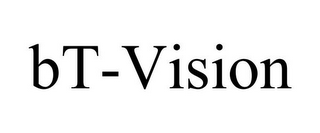 BT-VISION