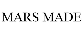 MARS MADE