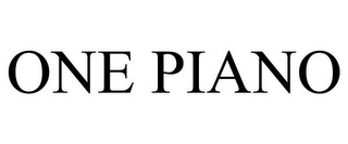 ONE PIANO