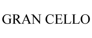 GRAN CELLO