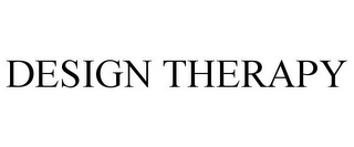 DESIGN THERAPY