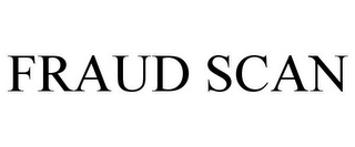 FRAUD SCAN