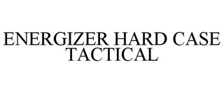 ENERGIZER HARD CASE TACTICAL