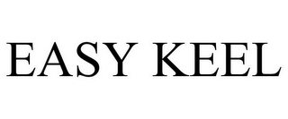 EASY KEEL