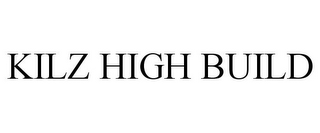 KILZ HIGH BUILD