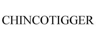 CHINCOTIGGER