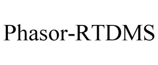 PHASOR-RTDMS