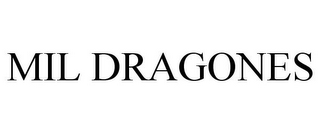MIL DRAGONES