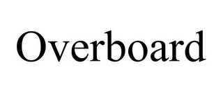 OVERBOARD