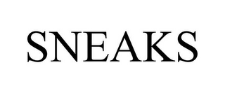 SNEAKS