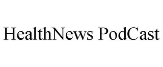 HEALTHNEWS PODCAST