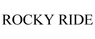 ROCKY RIDE