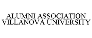ALUMNI ASSOCIATION VILLANOVA UNIVERSITY