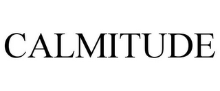 CALMITUDE