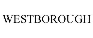 WESTBOROUGH