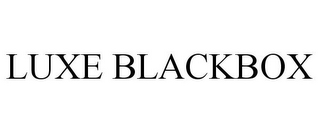 LUXE BLACKBOX