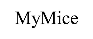 MYMICE