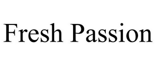 FRESH PASSION