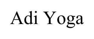 ADI YOGA
