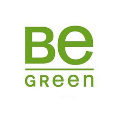 BE GREEN