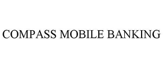 COMPASS MOBILE BANKING