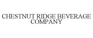 CHESTNUT RIDGE BEVERAGE COMPANY