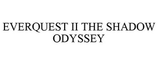 EVERQUEST II THE SHADOW ODYSSEY
