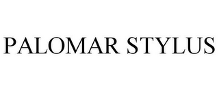 PALOMAR STYLUS