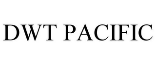 DWT PACIFIC